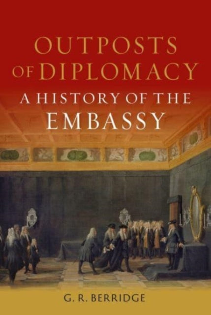 Outposts Of Diplomacy