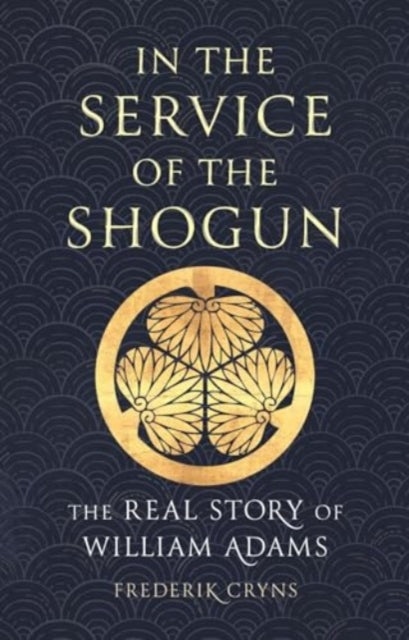 In The Service Of The Shogun By Cryns, Frederik