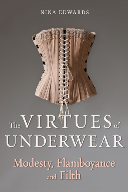 Virtues Of Underwear