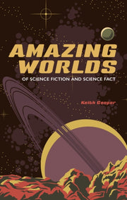 Amazing Worlds Of Science Fiction & Fact By Cooper, Keith