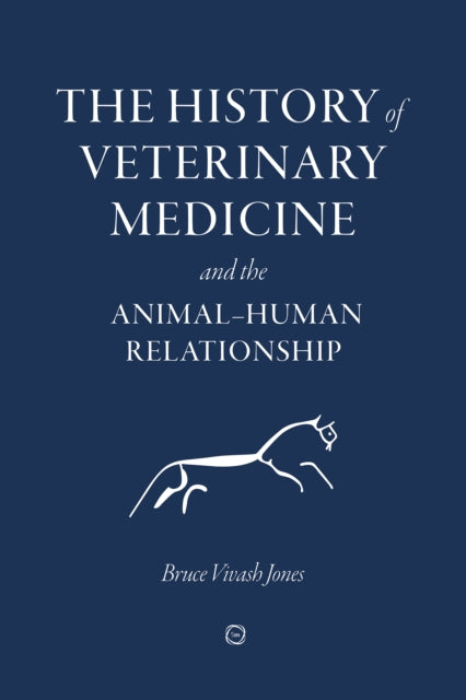 History Of Veterinary Medicine & The Ani
