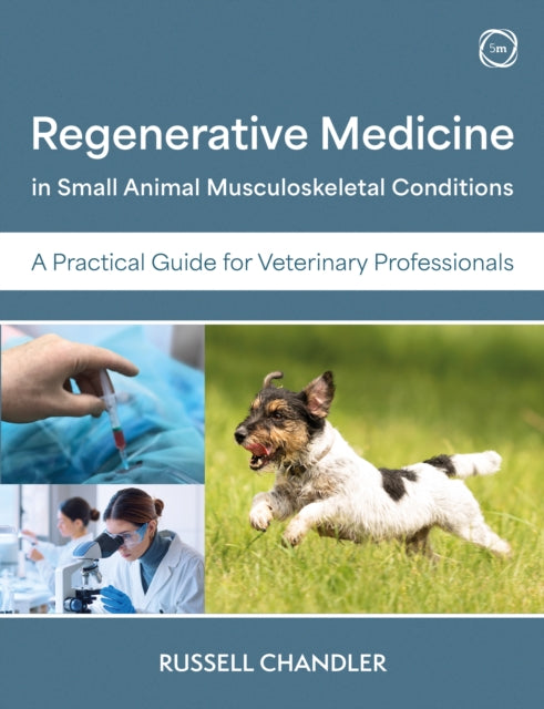 Regenerative Medicine In Small Animal Mu