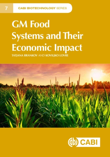 Gm Food Systems & Their Economic Impact