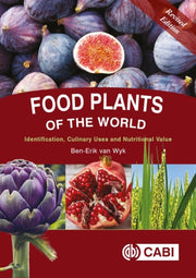 Food Plants Of The World By Van Wyk, Ben-erik