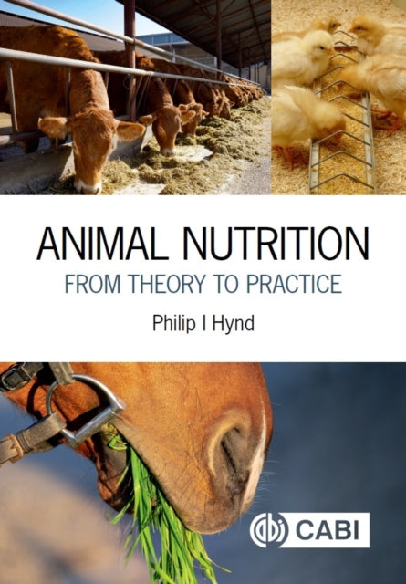 Animal Nutrition: From Theory To Practic