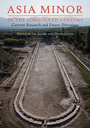 Asia Minor In The Long Sixth Century