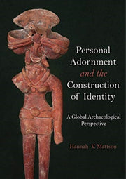 Personal Adornment & The Construction Of