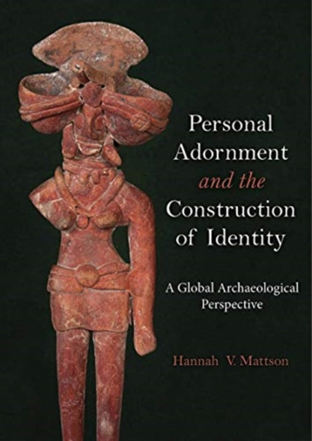 Personal Adornment & The Construction Of