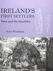 Irelands First Settlers
