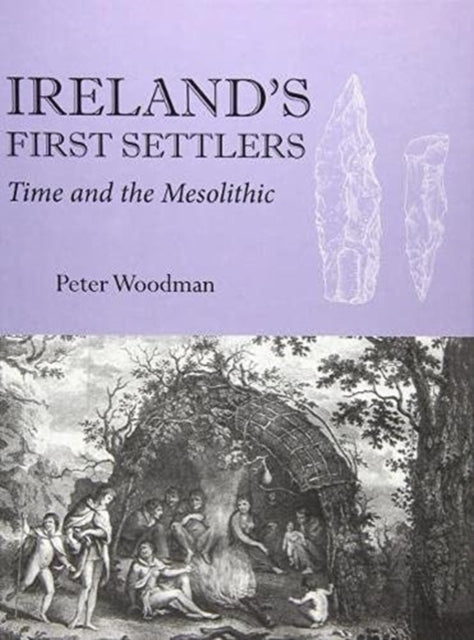 Irelands First Settlers