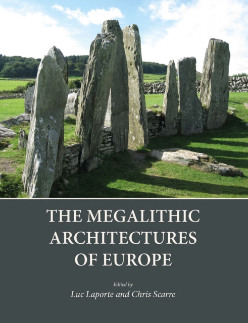 Megalithic Architectures Of Europe