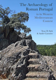 Archaeology Of Roman Portugal In Its Wes By Carneiro, Andr