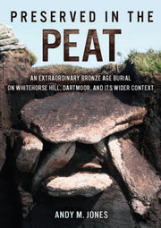 Preserved In The Peat