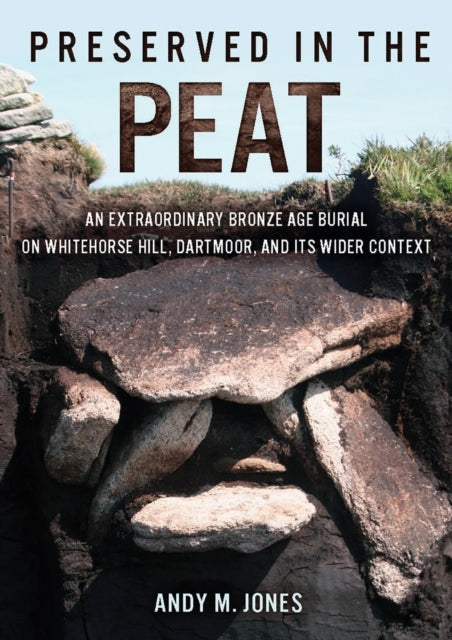 Preserved In The Peat