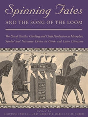 Spinning Fates & The Song Of The Loom By Harlow, Mary