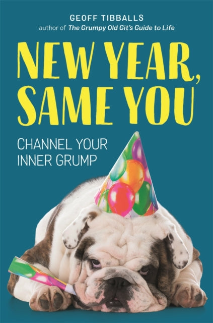 New Year Same You By Geoff Tibballs