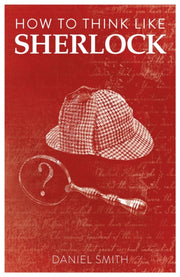 How To Think Like Sherlock