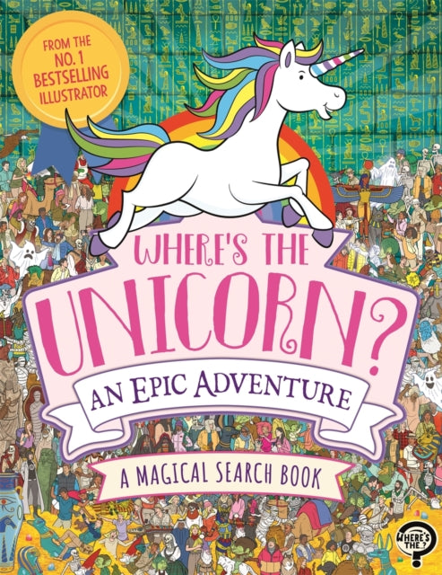 Wheres The Unicorn An Epic Adventure