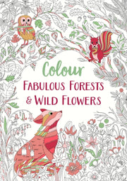 Fabulous Forests & Wild Flowers