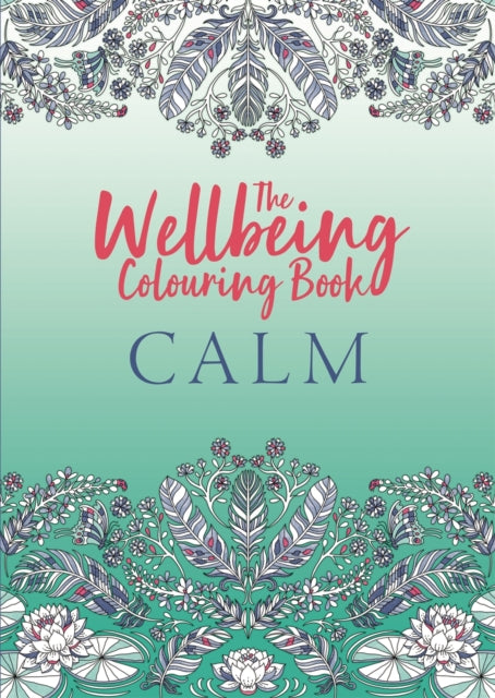Wellbeing Colouring Book Calm