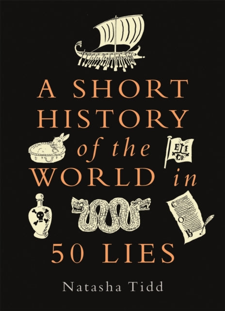 Short History Of The World In 50 Lies