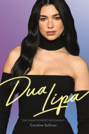 Dua Lipa By Sullivan, Caroline