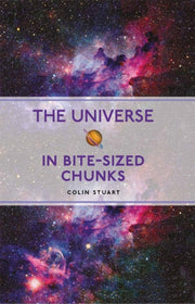 Universe In Bite-sized Chunks