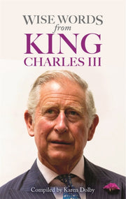 Wise Words From King Charles Iii