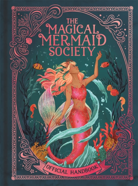 Magical Mermaid Society Official Handbk