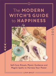 Modern Witchs Guide To Happiness