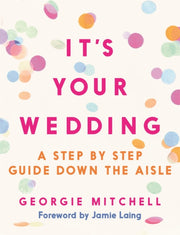 Its Your Wedding