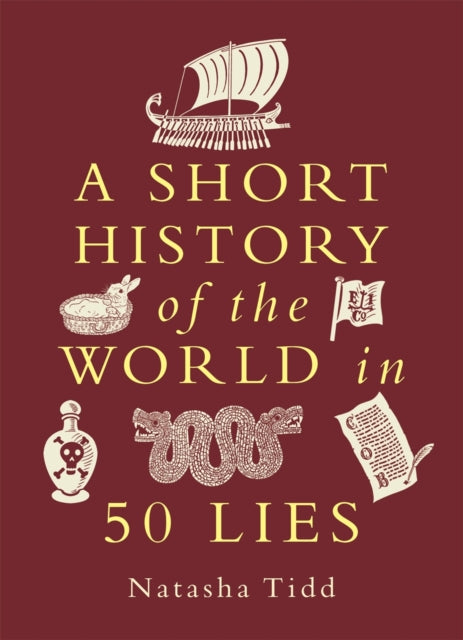 Short History Of The World In 50 Lies
