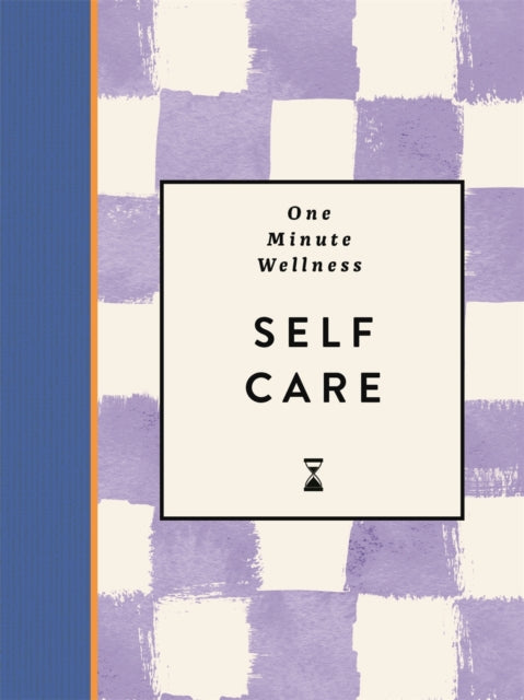 One Minute Wellness Self Care