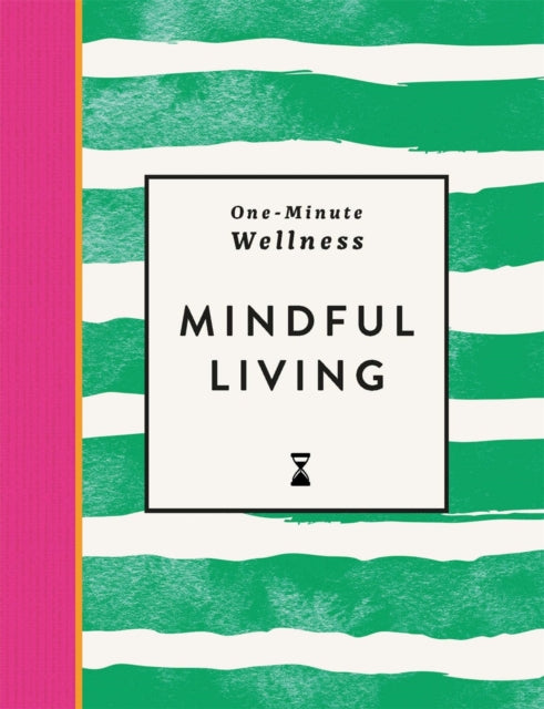 One Minute Wellness Mindful Living By Thakkar, Ayushi