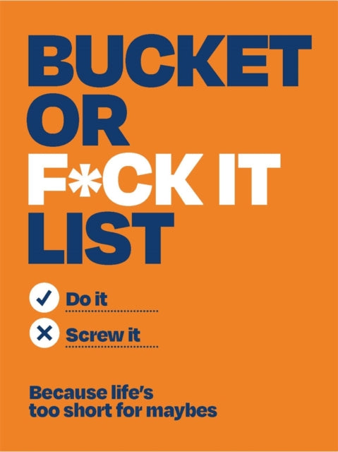 Bucket Or F*ck It List By Michael O'mara Books