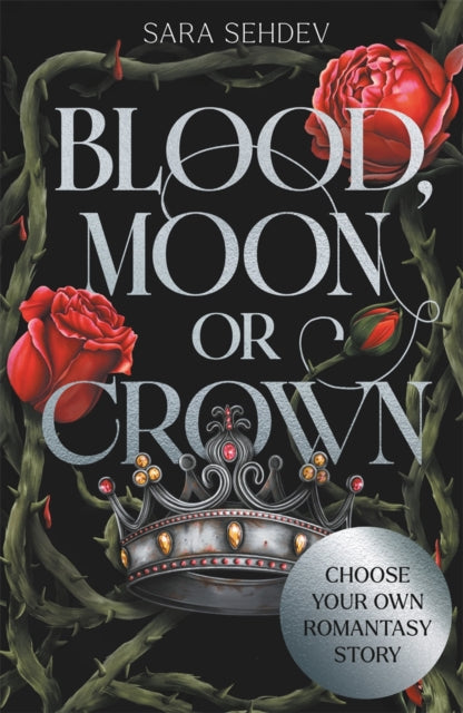 Blood Moon Or Crown By Sehdev, Sara