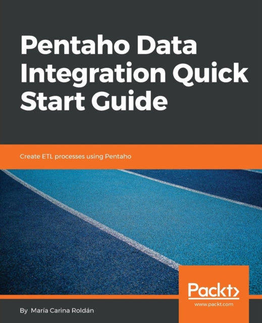 Pentaho Data Integration Quick Start Gui