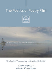 Poetics Of Poetry Film By Tremlett, Sarah