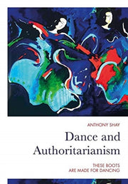 Dance & Authoritarianism
