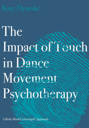 Impact Of Touch In Dance Movement Psycho