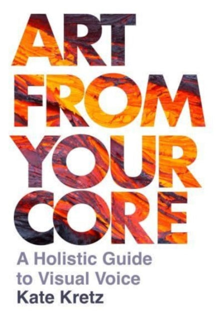 Art From Your Core
