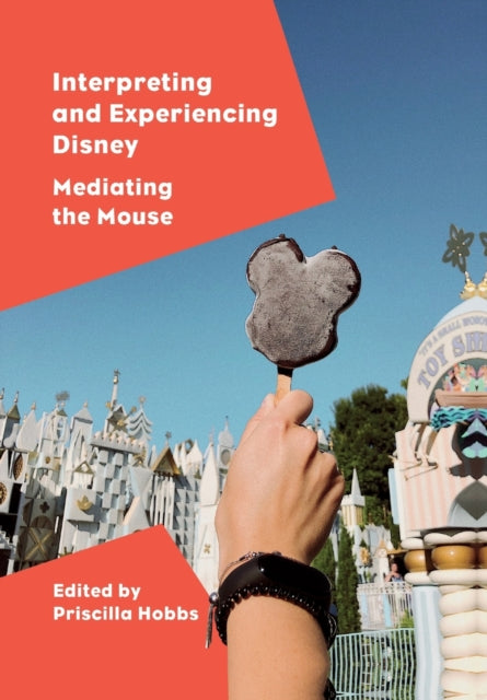 Interpreting And Experiencing Disney