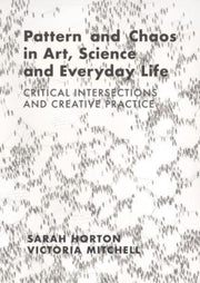 Pattern And Chaos In Art Science And E