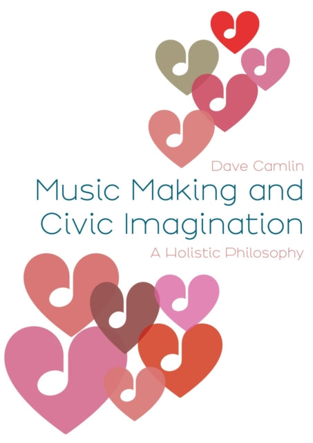 Music Making And Civic Imagination