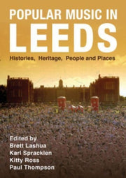 Popular Music In Leeds