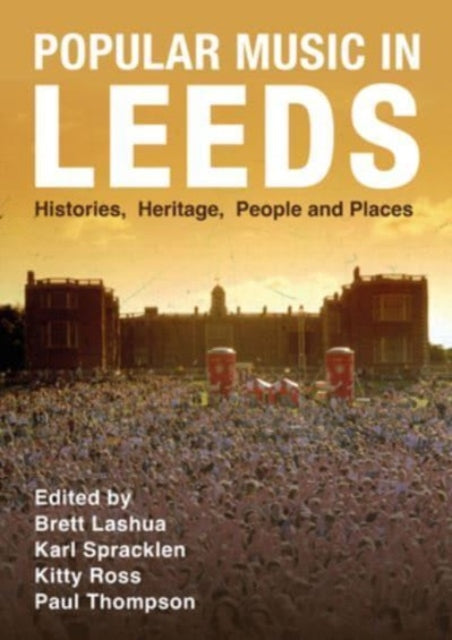 Popular Music In Leeds