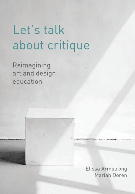 Let's Talk About Critique