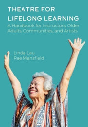 Theatre For Lifelong Learning