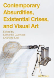 Contemporary Absurdities Existential C