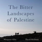 Bitter Landscapes Of Palestine
